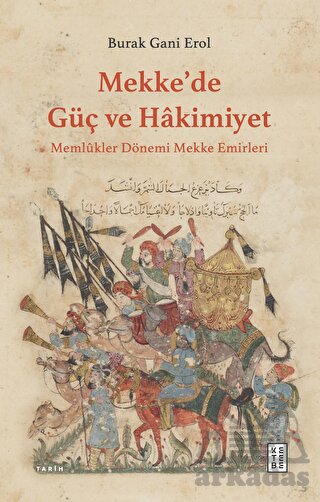 Mekke’De Güç Ve Hakimiyet