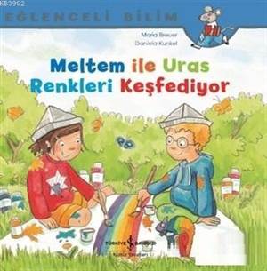 Meltem İle Uras Renkleri Keşfediyor