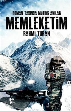 Memleketim; Roman Tadında Müthiş Anılar