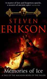 Memories of Ice (Malazan Book of the Fallen 3)