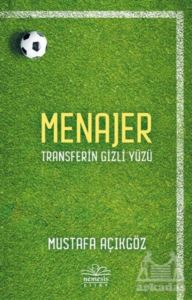 Menajer - Transferin Gizli Yüzü