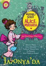 Meraklı Şeker Alice Miranda Japonya'da