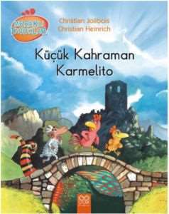 Meraklı Tavuklar: Küçük Kahraman Karmelito