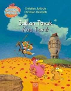 Meraklı Tavuklar:Saklan Tavuk, Kaç Tavuk