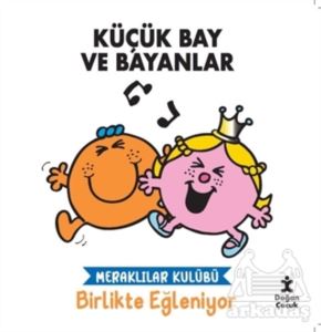 Meraklılar Kulübü Birlikte Eğleniyor - Küçük Bay Ve Bayanlar