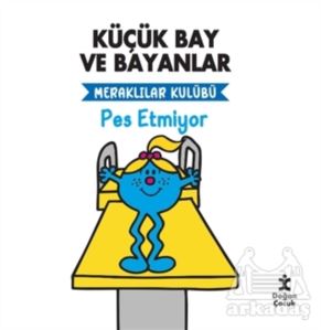 Meraklılar Kulübü Pes Etmiyor - Küçük Bay Ve Bayanlar