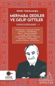 Merhaba Dediler Ve Gelip Gittiler