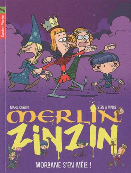 Merlin Zinzin 5: Morgane S'en Mele!