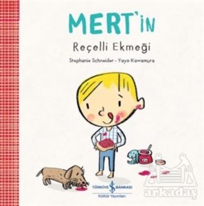 Mert'in Reçelli Ekmeği