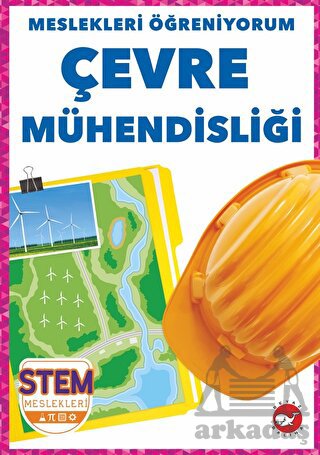 Meslekleri Öğreniyorum - Çevre Mühendisliği Stem Meslekleri