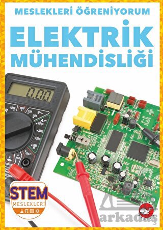 Meslekleri Öğreniyorum - Elektrik Mühendisliği Stem Meslekleri