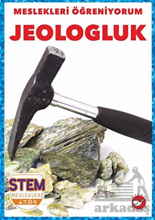 Meslekleri Öğreniyorum - Jeologluk Stem Meslekleri