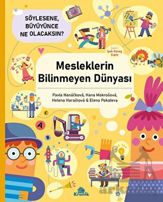 Mesleklerin Bilinmeyen Dünyası