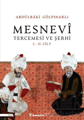 Mesnevi Tercümesi Ve Şerhi I - II. Cilt