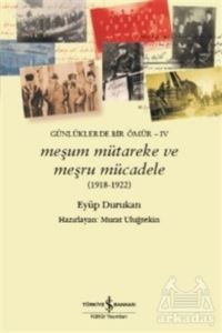 Meşum Mütareke Ve Meşru Mücadele