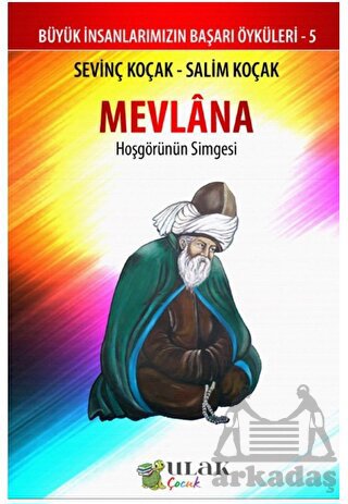 Mevlana - Hoşgörünün Simgesi