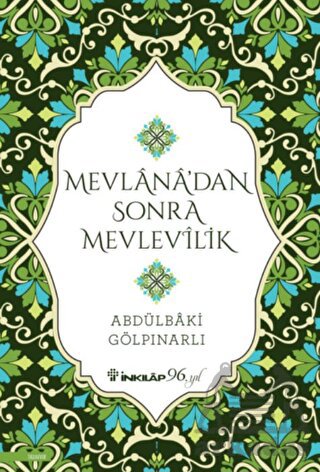 Mevlana’Dan Sonra Mevlevilik