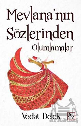 Mevlana'nın Sözlerinden Olumlamalar