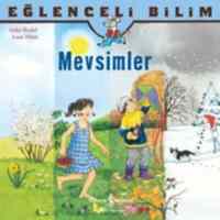 Mevsimler; Eğlenceli Bilim