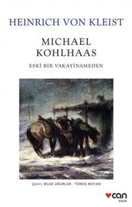 Michael Kohlhaas; Eski Bir Vakayinameden