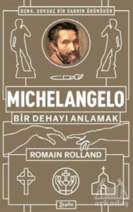 Michelangelo: Bir Dehayı Anlamak