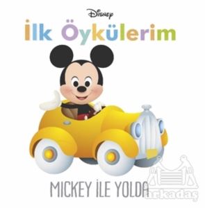 Mickey İle Yolda - İlk Öykülerim