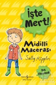 Midilli Macerası - İşte Mert!