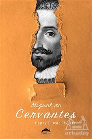 Miguel de Cervantes'in Hayatı