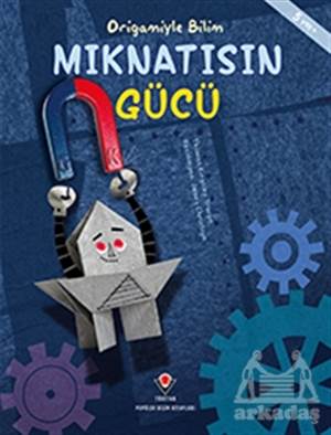 Mıknatısın Gücü - Origamiyle Bilim