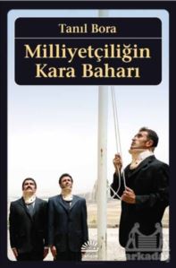 Milliyetçiliğin Kara Baharı