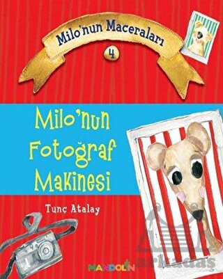 Milonun Maceraları 4; Milo'nun Fotoğraf Makinesi