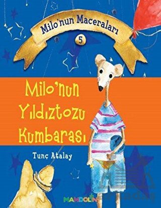 Milonun Maceraları 5; Milo'nun Yıldıztozu Kumbarası