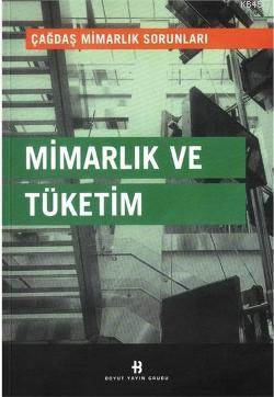 Mimarlık Ve Tüketim