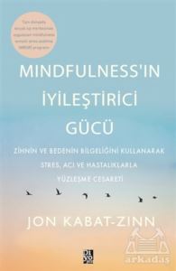 Mindfulness’İn İyileştirici Gücü