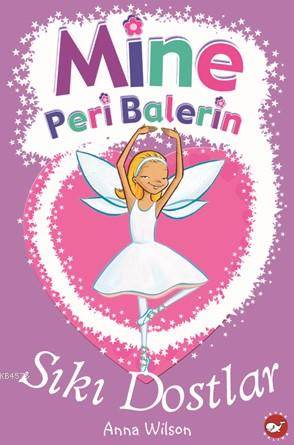 Mine Peri Balerin- 3 Sıkı Dostlar