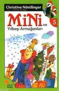 Mini Ve Yılbaşı Armağanları (5. Kitap)