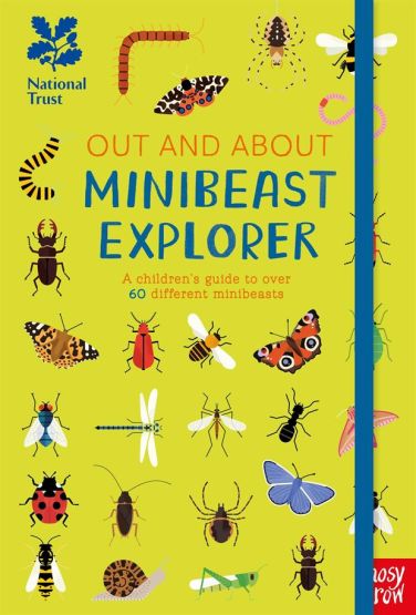 Minibeast Explorer A Children's Guide to Over 60 Different Minibeasts - Out and About