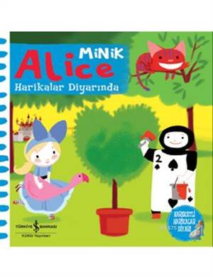 Minik Alice Harikalar Diyarında (Hareketli Kitap)