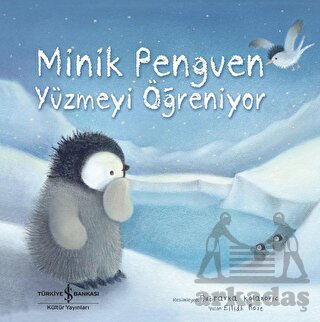 Minik Penguen Yüzmeyi Öğreniyor