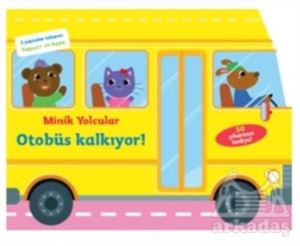 Minik Yolcular - Otobüs Kalkıyor!