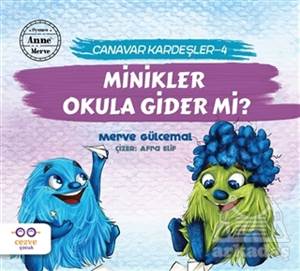 Minikler Okula Gider Mi? - Canavar Kardeşler 4