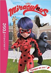 Miraculous 10: Panic Au Zoo