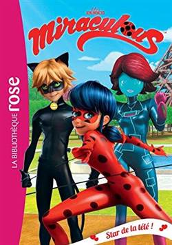 Miraculous 12: Star de la tele