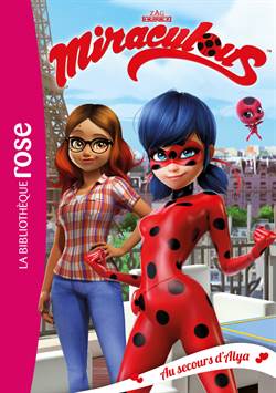 Miraculous 3: Au Secours D'alya