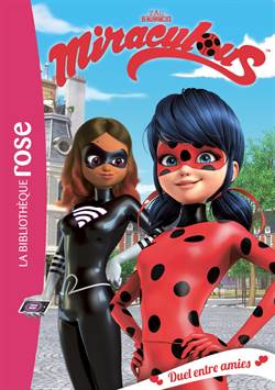 Miraculous 6: Duel Entre Amies