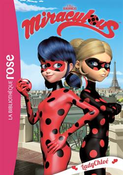 Miraculous 8: Lady Chloe