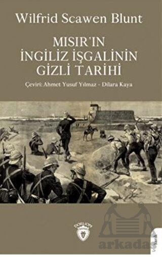 Mısır´In İngiliz İşgalinin Gizli Tarihi