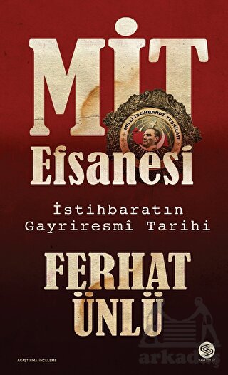 MİT Efsanesi - İstihbaratın Gayriresmi Tarihi