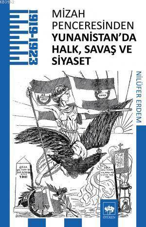 Mizah Penceresinden Yunanistan'da Halk, Savaş Ve Siyaset