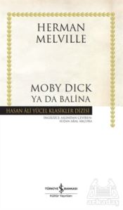 Moby Dick Ya Da Balina (Ciltli)